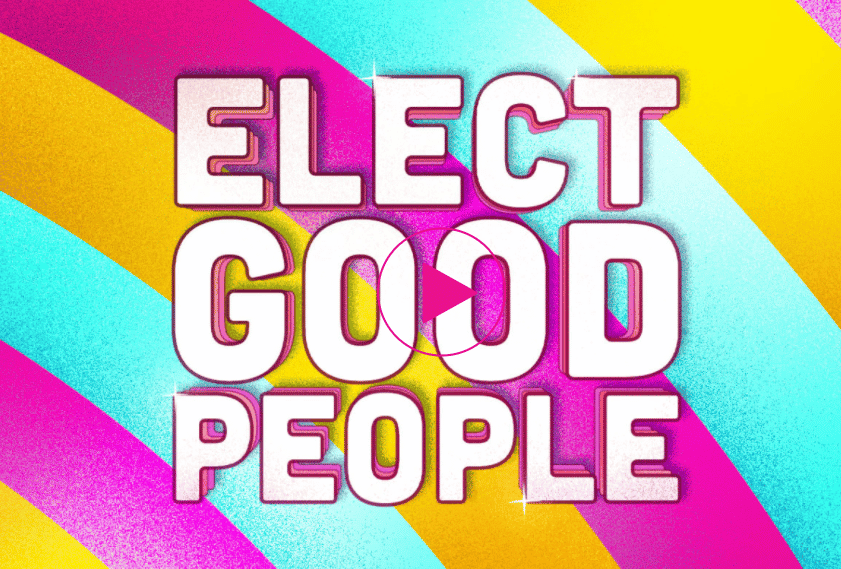 Elect Good People