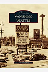 vanishing Seattle